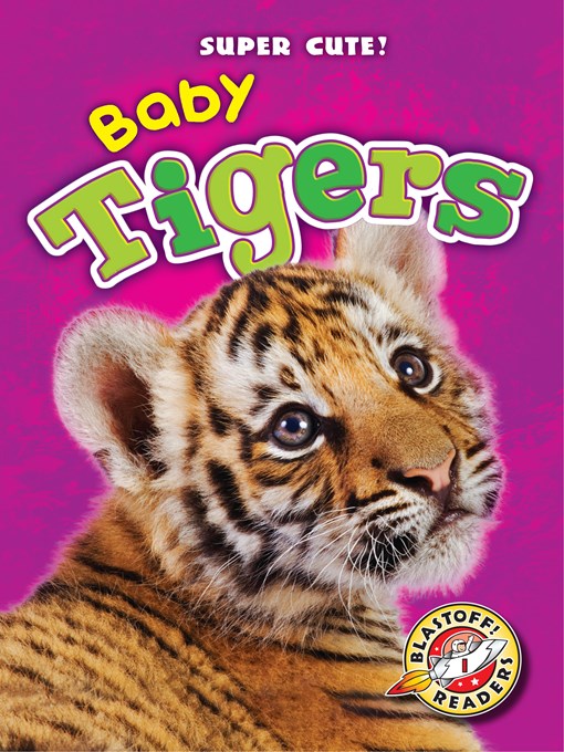 Title details for Baby Tigers by Dana Fleming - Available